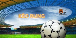 Kèo Rung Là Gì? Cách Bắt Kèo Rung Hiệu Quả 2025 Từ Cao Thủ Cá Cược 15 Kèo Rung Là Gì? Cách Bắt Kèo Rung Hiệu Quả 2025 Từ Cao Thủ Cá Cược
