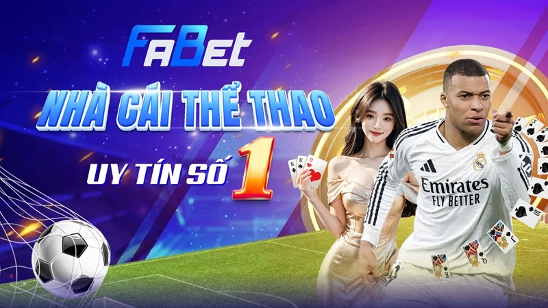 Đánh giá Fabet: nhà cái thể thao cực "chiều" bet thủ 1 nha cai the thao fabet